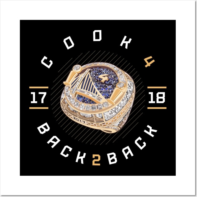 Quinn Cook 4 Back 2 Back Championship Ring 2017-18 Wall Art by teeleoshirts